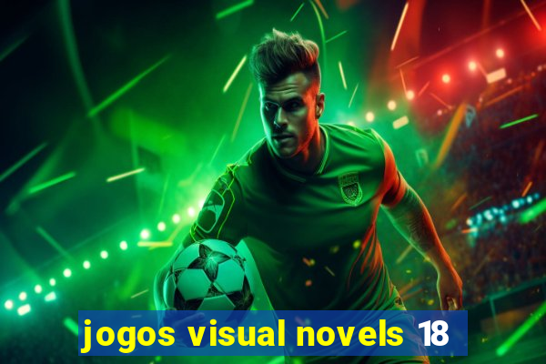 jogos visual novels 18